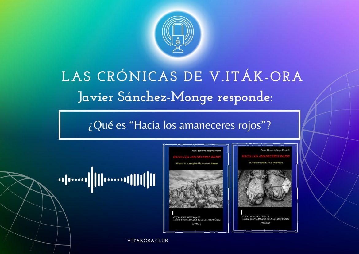 Javier Sánchez-Monge nos habla de «Hacia los amaneceres rojos»